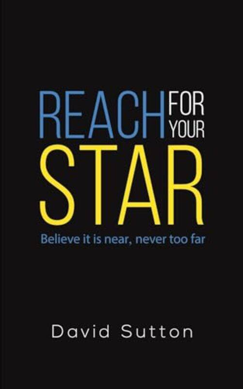 

Reach For Your Star by David Sutton-Paperback