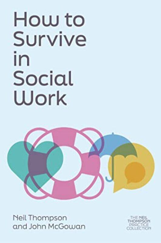 

How to Survive in Social Work by Fiona WattStella Baggott-Paperback