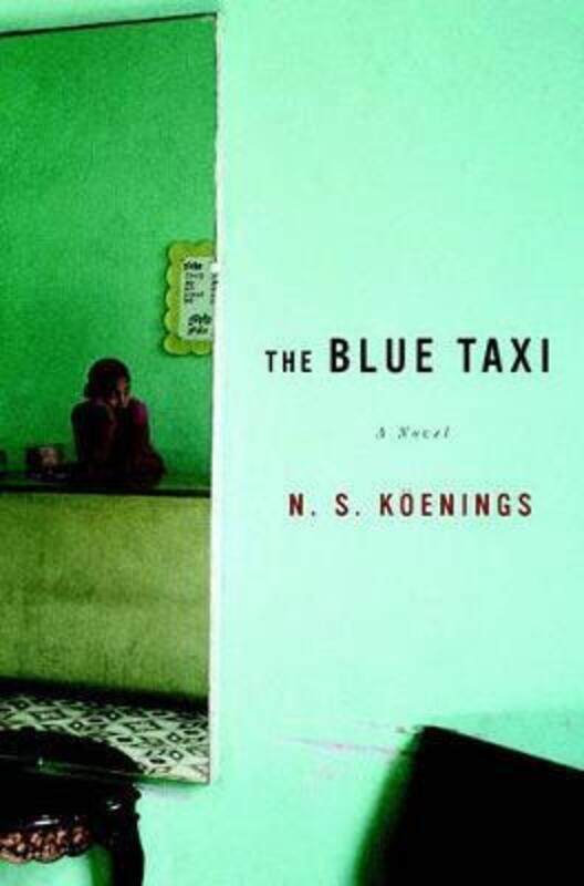 

blue taxi.paperback,By :n.s.kôening