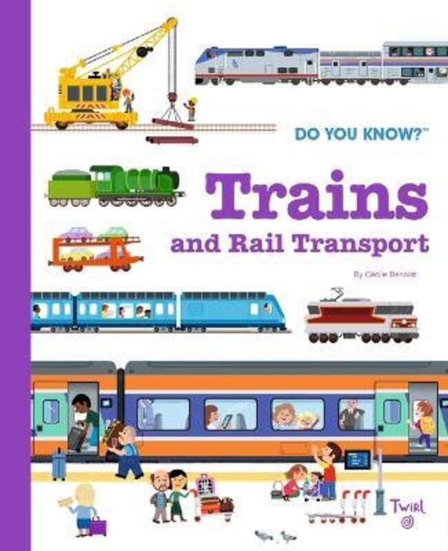 

Do You Know: Trains and Rail Transport