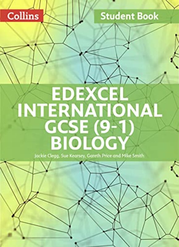 Edexcel International GCSE (9-1) Biology Student Book (Edexcel International GCSE (9-1)) , Paperback by Clegg, Jackie - Kearsey, Sue - Price, Gareth - Smith, Mike