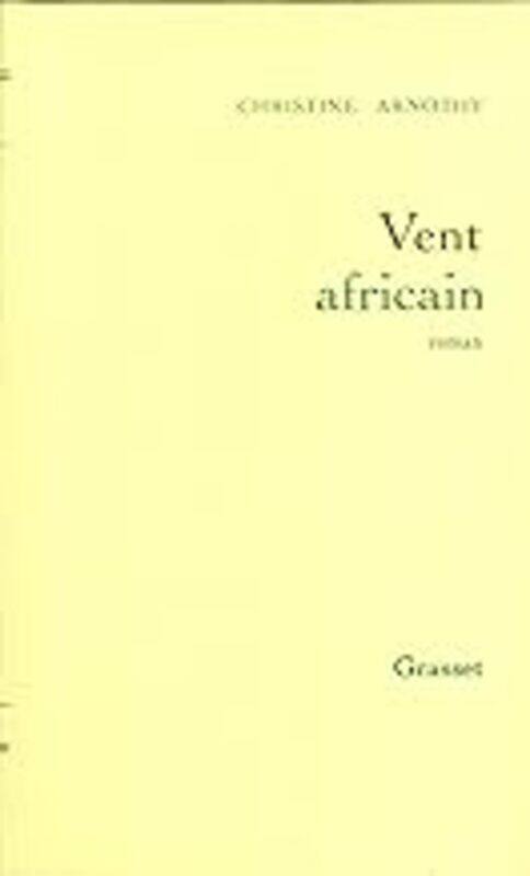 

Vent Africain by Christine Arnothy Paperback