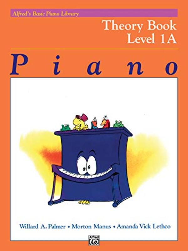 AlfredS Basic Piano Course: Theory Book 1a,Paperback by Palmer, Willard A - Manus, Morton - Lethco, Amanda Vick