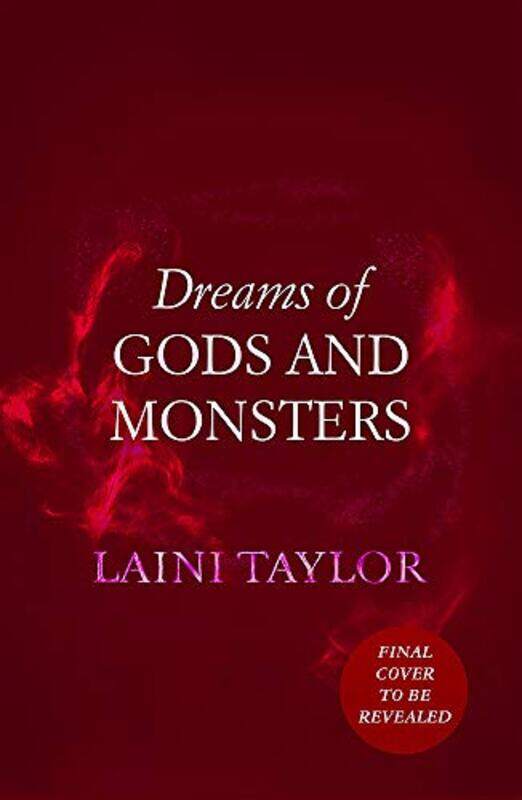 

Dreams of Gods and Monsters , Paperback by Laini Taylor