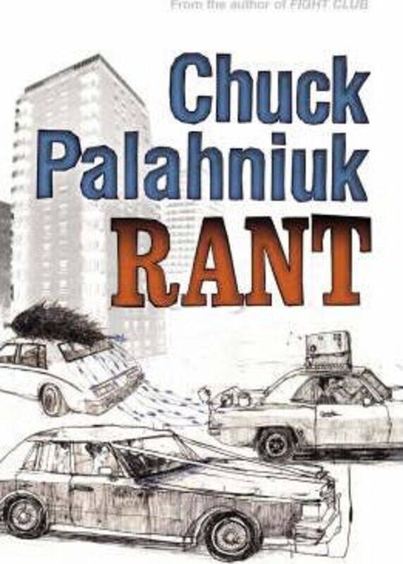 

Rant: The Oral History of Buster Casey.Hardcover,By :Chuck Palahniuk