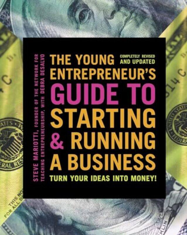

The Young Entrepreneurs Guide to Starting and Running a Business by Liu Yuehua-Paperback