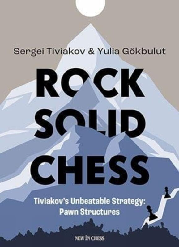 

Rock Solid Chess by Sergei TiviakovYulia Gokbulut-Paperback