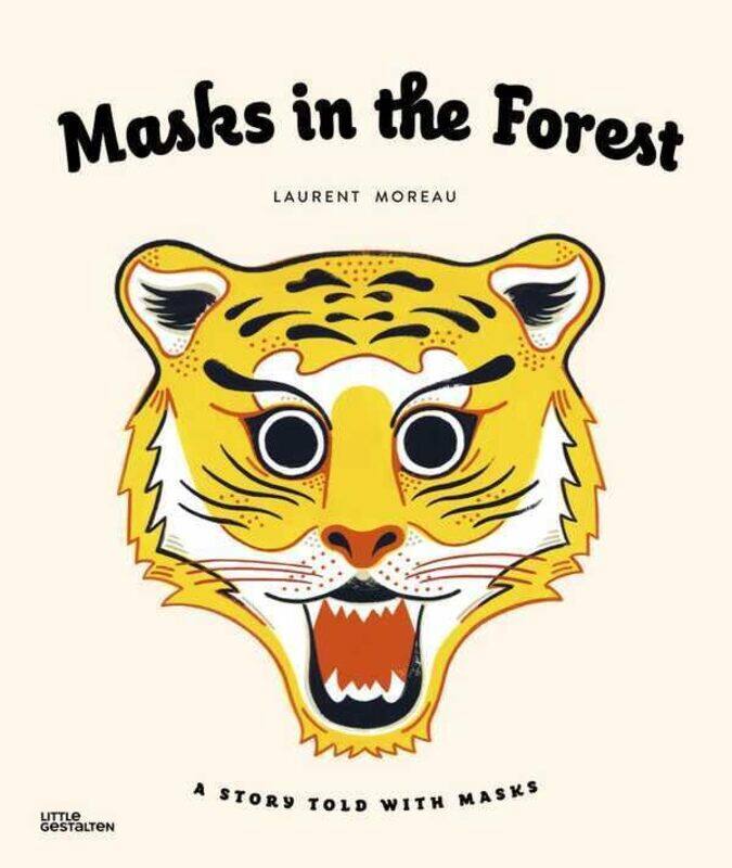 

Masks in the Forest by Laurent Moreau-Hardcover