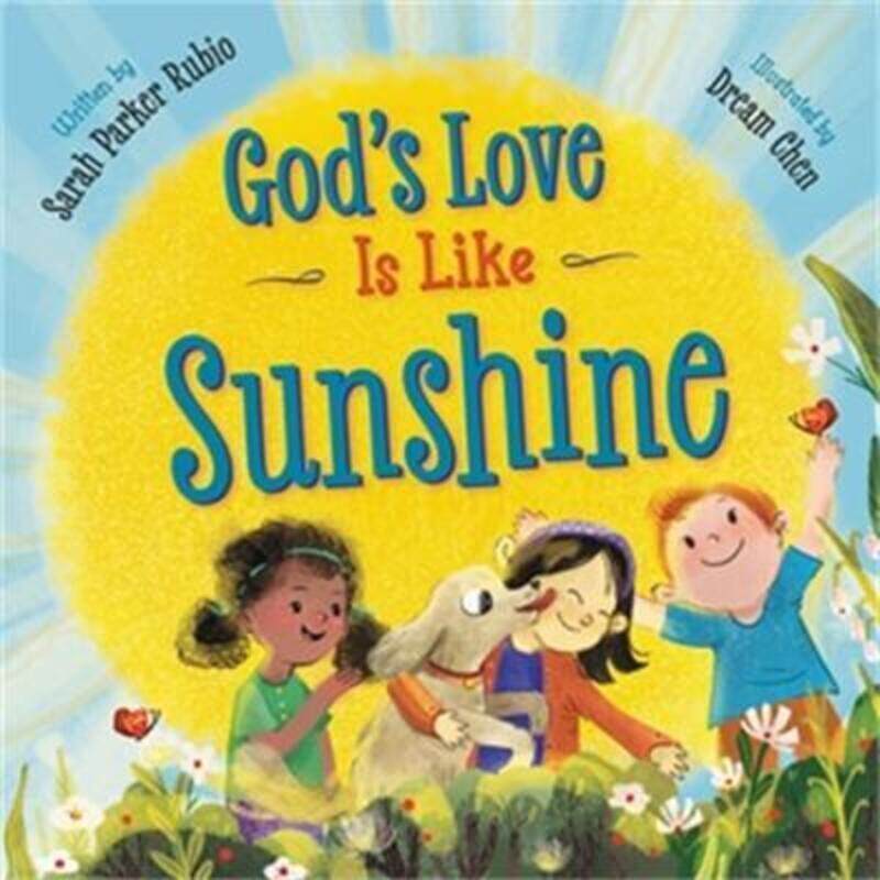 

God's Love Is Like Sunshine.Hardcover,By :Rubio, Sarah Parker