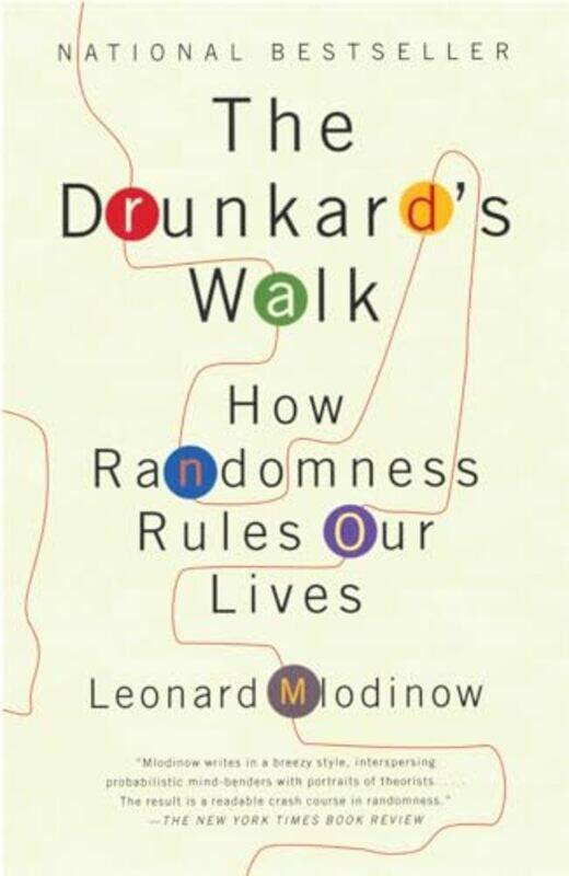 

The Drunkards Walk How Randomness Rules Our Lives by Mlodinow, Leonard..Paperback
