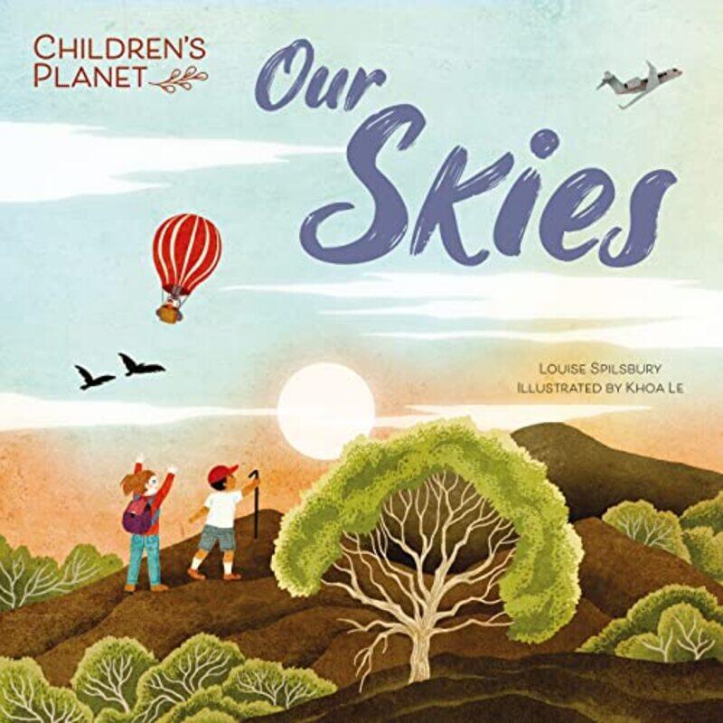 

Childrens Planet Our Skies by Louise Spilsbury-Hardcover