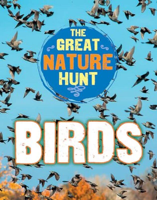 

The Great Nature Hunt Birds by Steve Clarke-Paperback