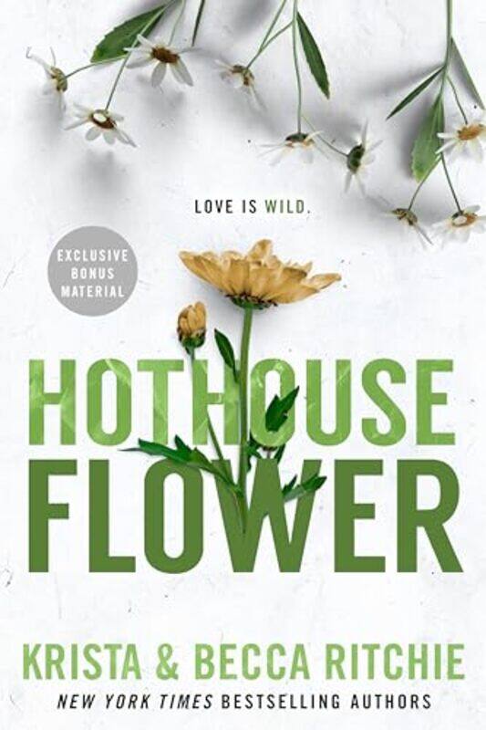

Hothouse Flower by Krista RitchieBecca Ritchie-Paperback