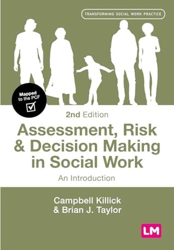 

Assessment Risk and Decision Making in Social Work by Debra RN CommNursCert BHScNurs MNurs PhD JacksonPatricia M DavidsonKim Usher-Paperback
