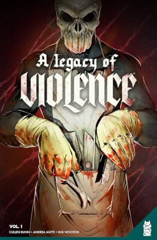 

A Legacy of Violence Vol 1 by Cullen BunnAndrea Mutti-Paperback