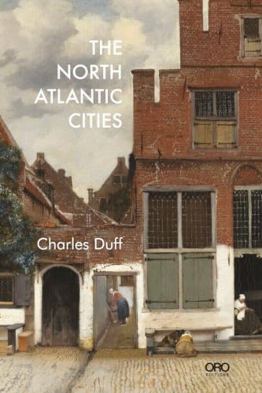 

The North Atlantic Cities by Ronan Moore-Paperback