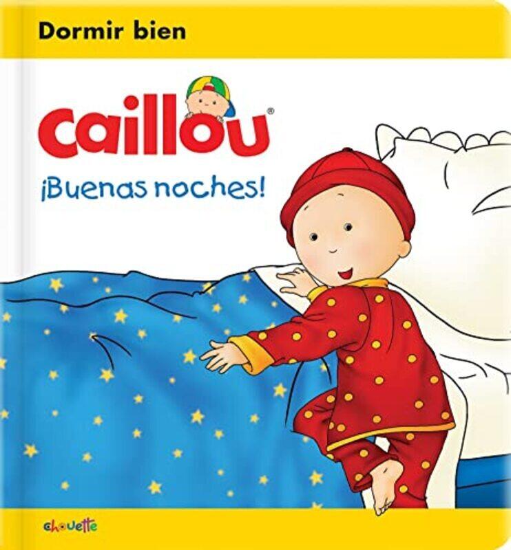 

Caillou Buenas Noches By Lheureux Christine Legare Gisele Pierre Brignaud Garcia Calvo Natalia Paperback