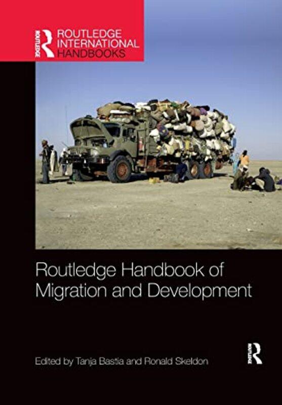 

Routledge Handbook Of Migration And Development by Tanja (University of Manchester, UK) BastiaRonald Skeldon-Paperback