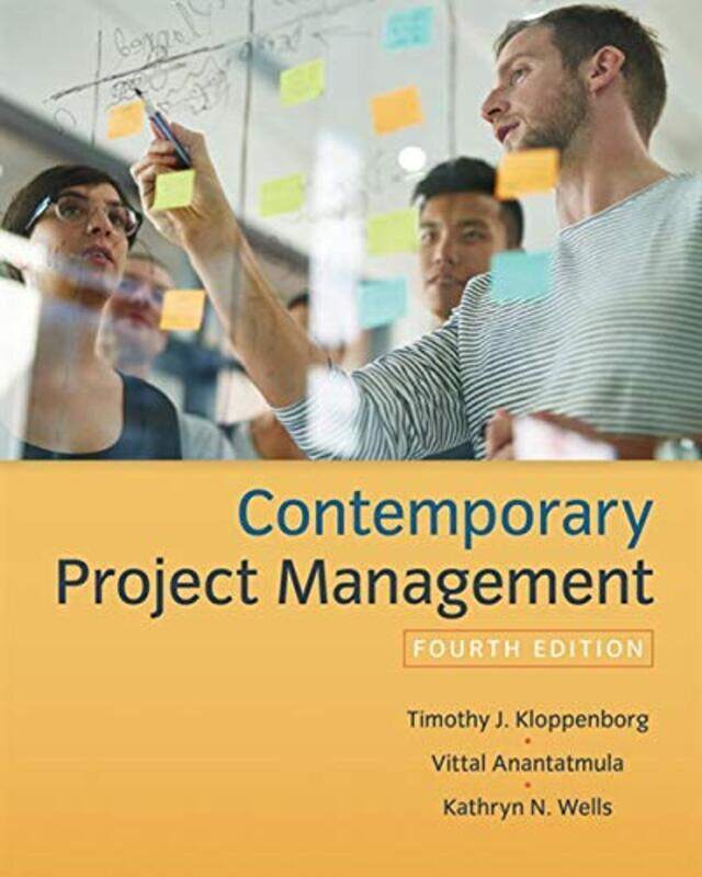 

Contemporary Project Management,Hardcover by Kloppenborg, Timothy (Xavier University) - Wells, Kathryn (Tecnologico de Monterrey campuses in Guad