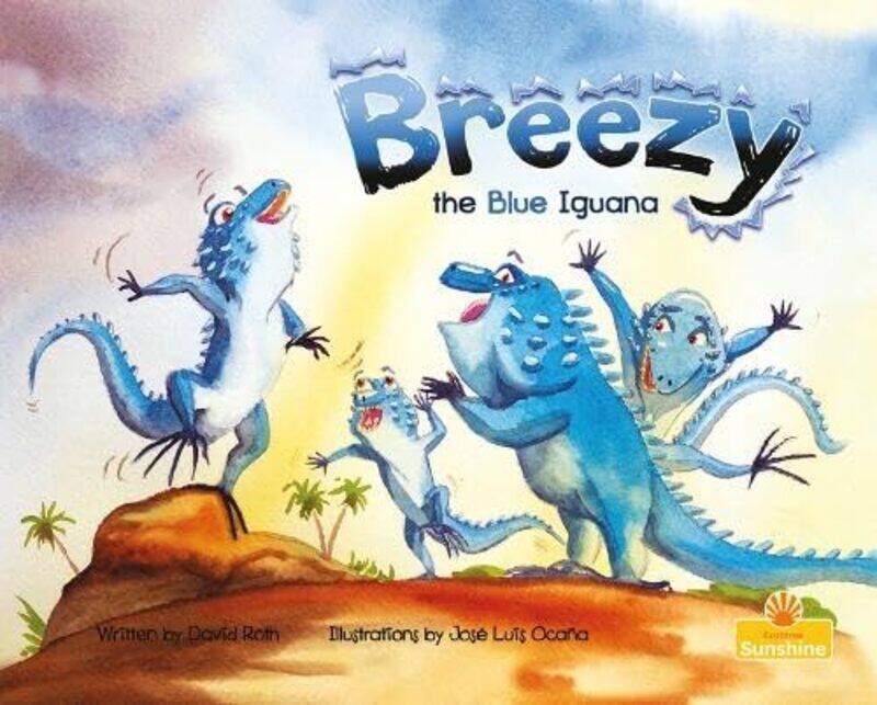

Breezy the Blue Iguana by David RothJos Luis Ocaa-Paperback