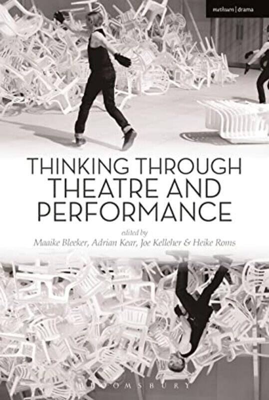 

Thinking Through Theatre and Performance by Kelly Yang-Paperback