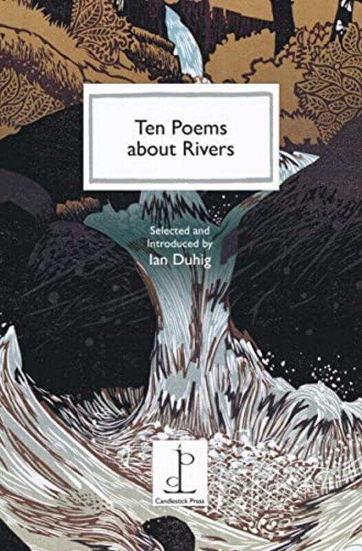 

Ten Poems about Rivers by Ian Duhig-Paperback