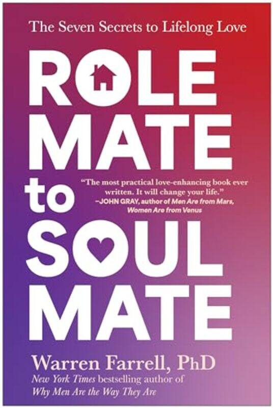 

Role Mate to Soul Mate by Warren Farrell-Hardcover