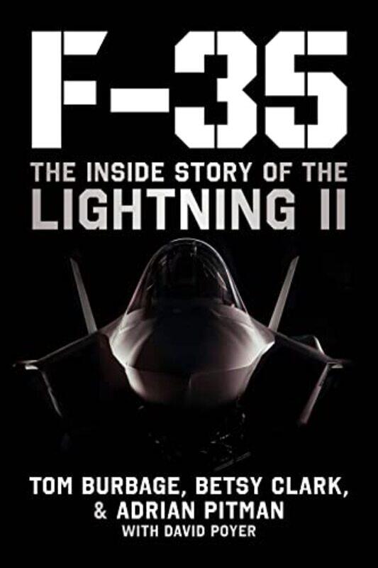 

F35 by Tom BurbageBetsy ClarkAdrian PitmanDavid Poyer-Hardcover