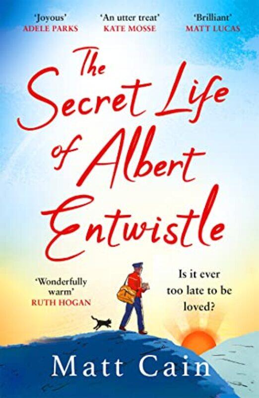 

The Secret Life of Albert Entwistle by Matt Cain-Paperback