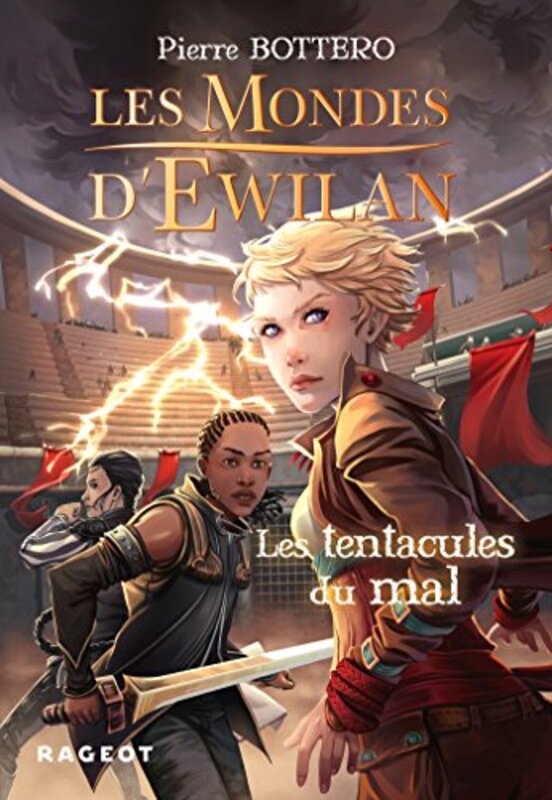 Les Mondes dEwilan - Les tentacules du mal - nouvelle dition: Les Mondes dEwilan - nouvelle diti,Paperback by Pierre Bottero