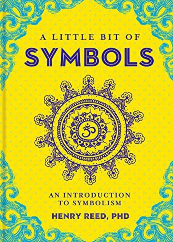 

A Little Bit of Symbols by Henry Reed-Hardcover
