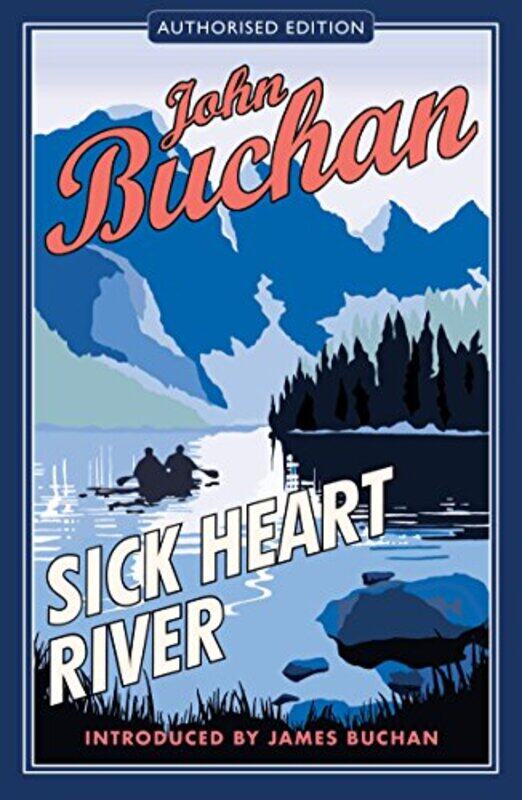 

Sick Heart River by John Buchan-Paperback