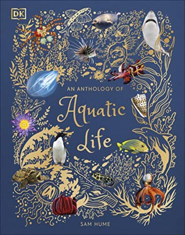 

An Anthology of Aquatic Life by Matthew York St John University UK ReasonLynne ConnerKatya JohansonBen University of Leeds UK Walmsley-Hardcover