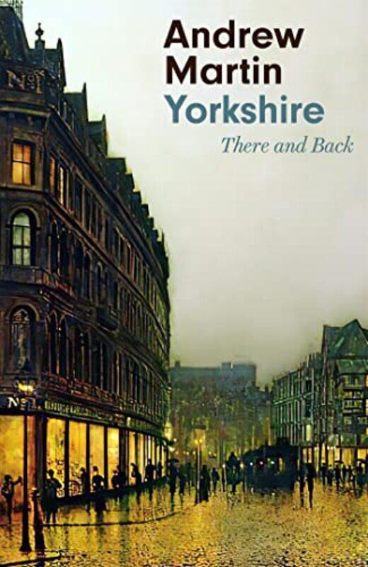 

Yorkshire by Andrew Martin-Hardcover