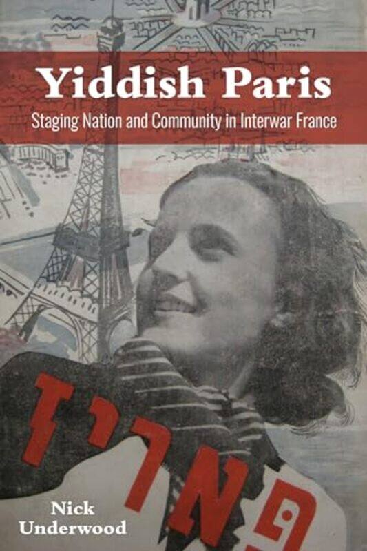 

Yiddish Paris by Nick Underwood-Paperback