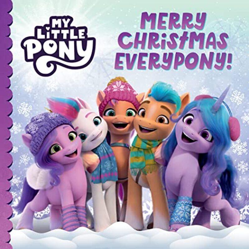 

My Little Pony: Merry Christmas Everypony! , Paperback by My Little Pony