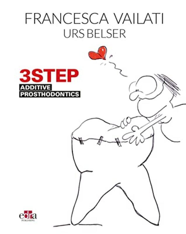 

3Step Additive Prosthodontics-Hardcover