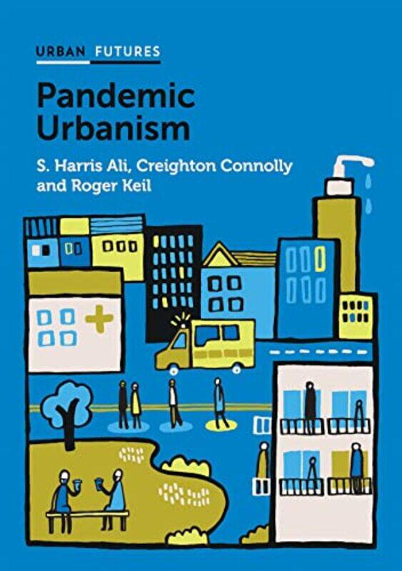 

Pandemic Urbanism by Georgie Newbery-Paperback