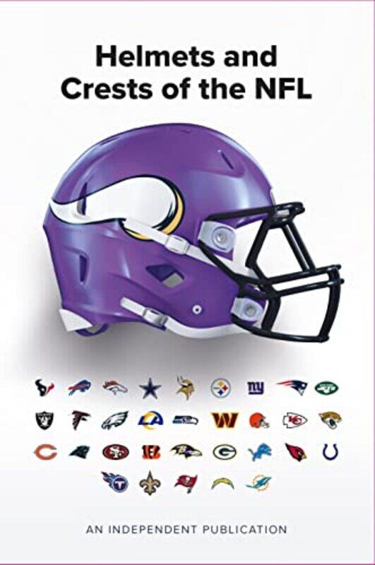 

The Helmets and Crests of The NFL by Andy GreevesDaniel Brawn-Hardcover