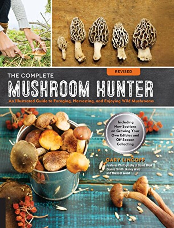 

The Complete Mushroom Hunter Revised by Gary Lincoff-Paperback