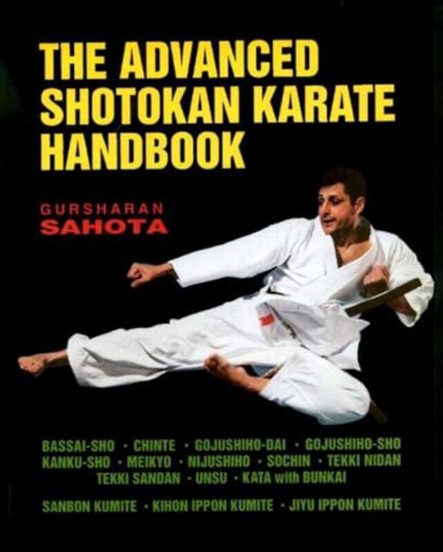 

Advanced Shotokan Karate Handbook by Steve Lancaster University Management School Lancaster UK BradleyColin Department of Economics NTNU Trondheim Nor