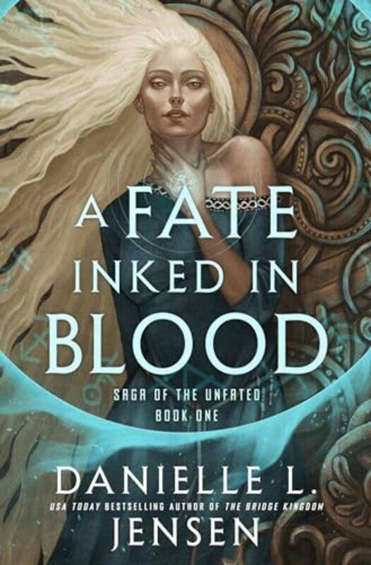 

A Fate Inked In Blood Book One Of The Saga Of The Unfated by Jensen, Danielle L...Paperback