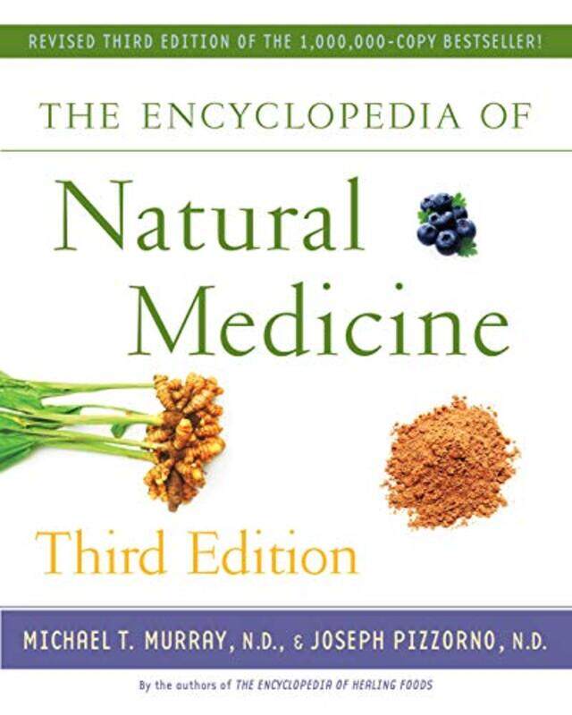 

The Encyclopedia of Natural Medicine Third Edition by Michael T MurrayJoseph Pizzorno-Paperback