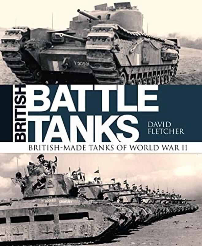 

British Battle Tanks By David -Paperback