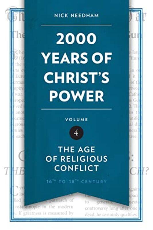 

2000 Years Of Christ’S Power Vol 4 by Nick Needham-Hardcover