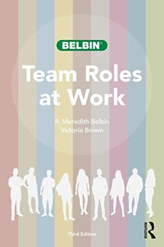 

Team Roles at Work by R Meredith BelbinVictoria Brown-Paperback