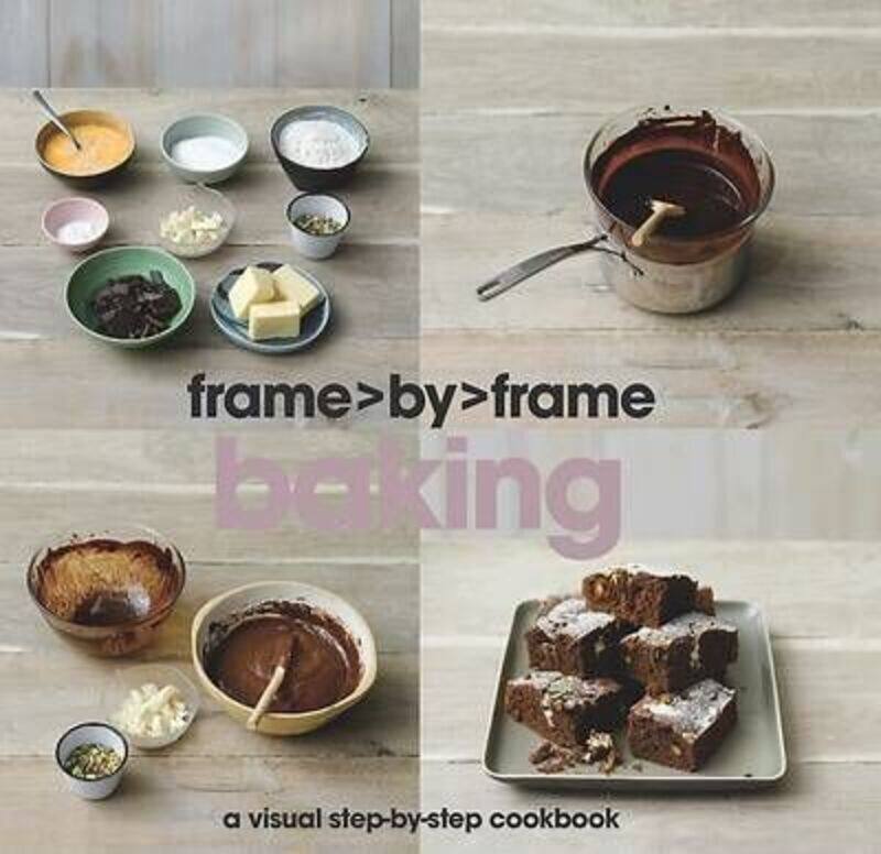 

Frame by Frame Cookery: Baking.Hardcover,By :