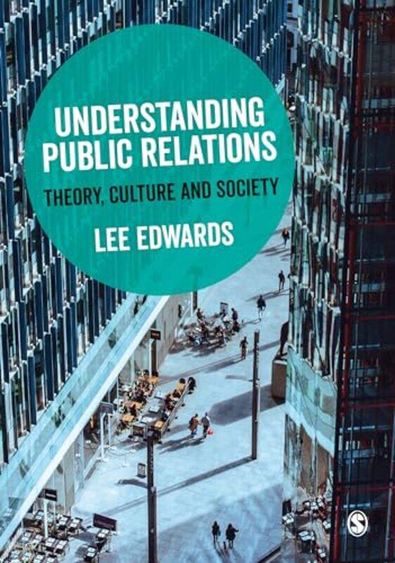 

Understanding Public Relations by Lee Edwards-Paperback