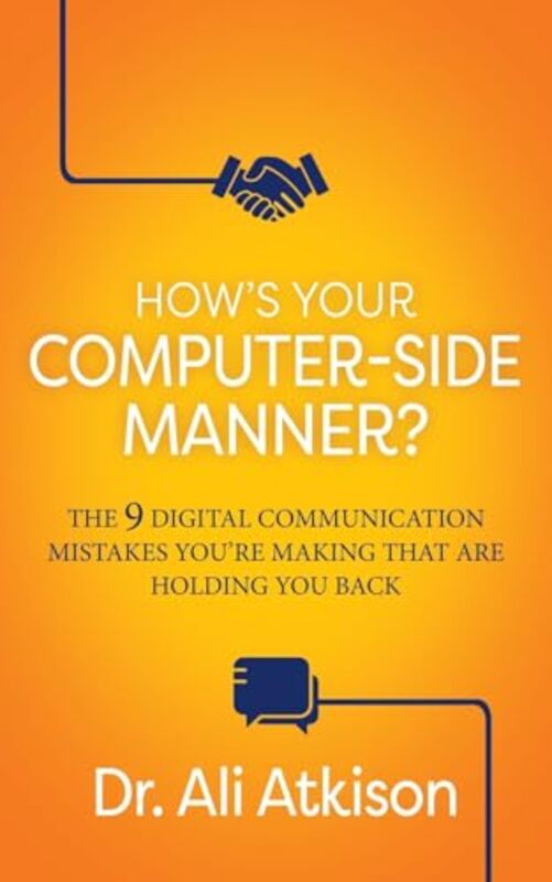 

Hows Your Computer Side Manner By Atkison Ali - Paperback