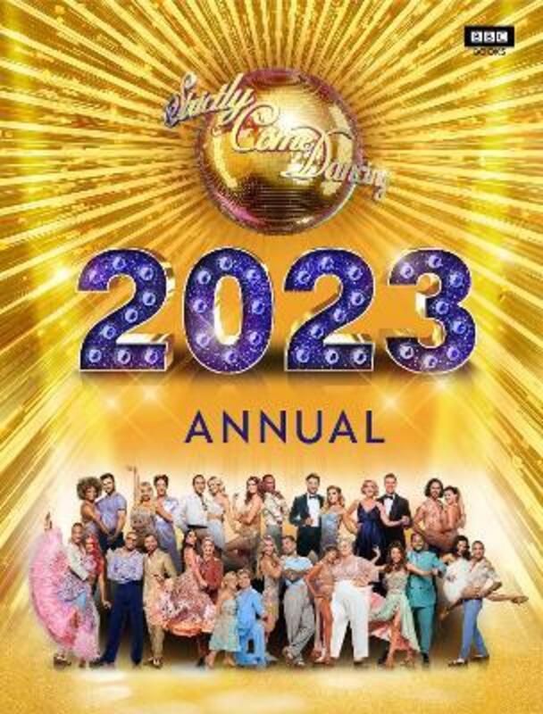 Official Strictly Come Dancing Annual 2023,Hardcover, By:Maloney, Alison